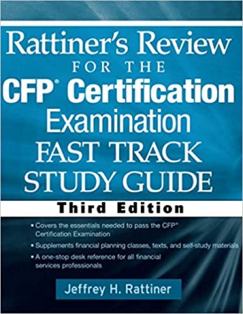 Rattiner's Review for the CFP(R) Certification Examination, Fast Track, Study Guide Third Edition