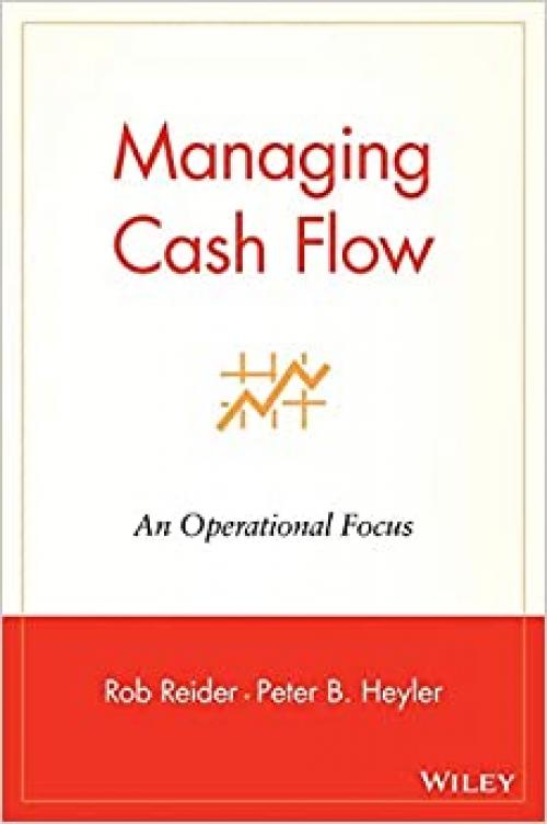 Managing Cash Flow: An Operational Focus