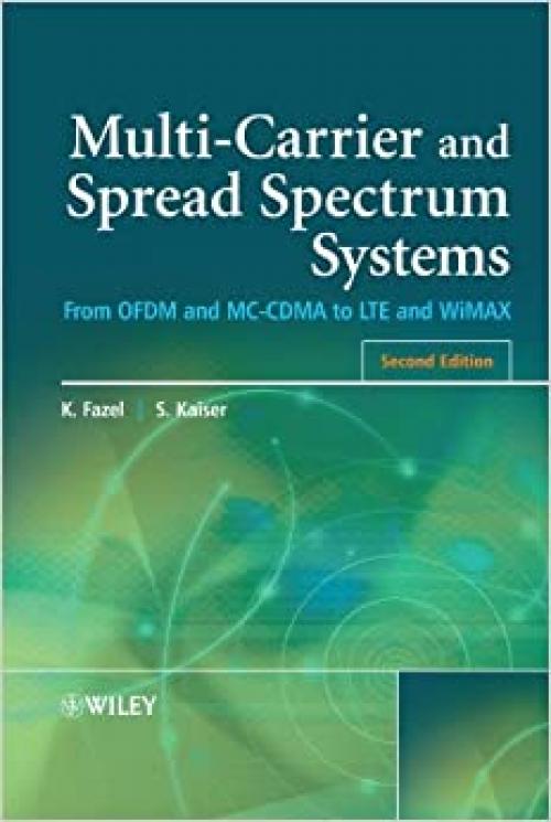 Multi-Carrier and Spread Spectrum Systems: From OFDM and MC-CDMA to LTE and WiMAX