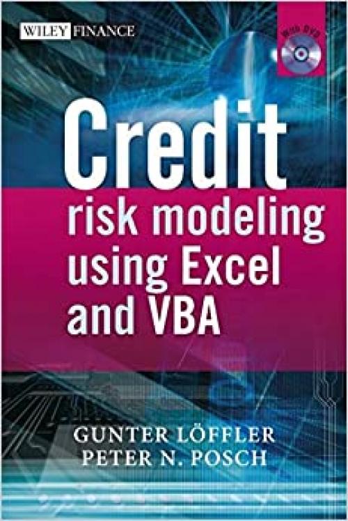 Credit Risk Modeling using Excel and VBA (The Wiley Finance Series)