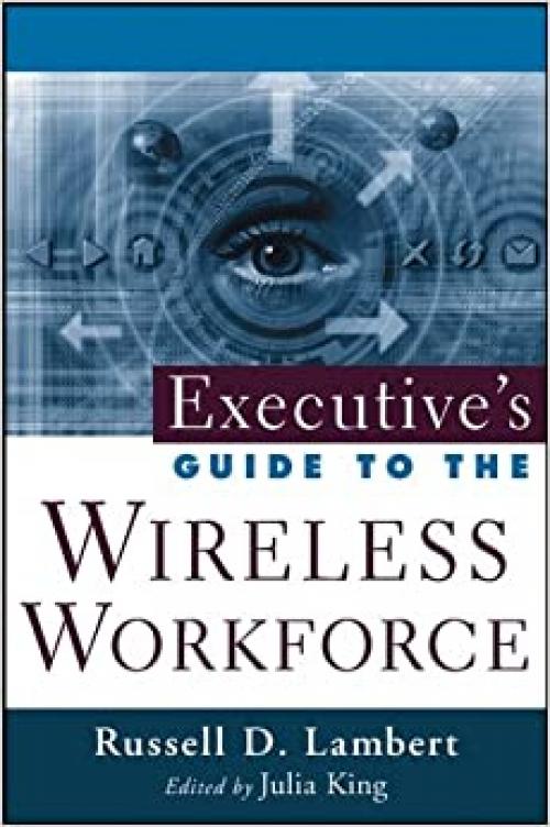 Executive's Guide to the Wireless Workforce