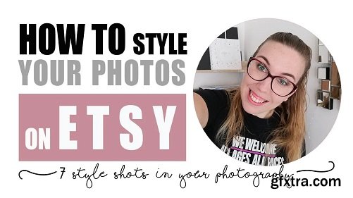 How to style your photos on ETSY - Types of PRODUCT Photography
