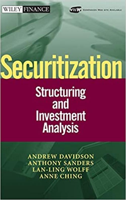 Securitization: Structuring and Investment Analysis