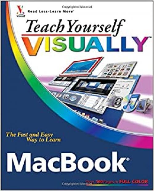 Teach Yourself VISUALLY MacBook (Teach Yourself VISUALLY (Tech))