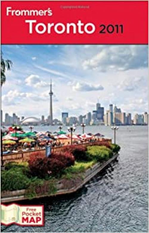 Frommer's Toronto 2011 (Frommer's Complete Guides)