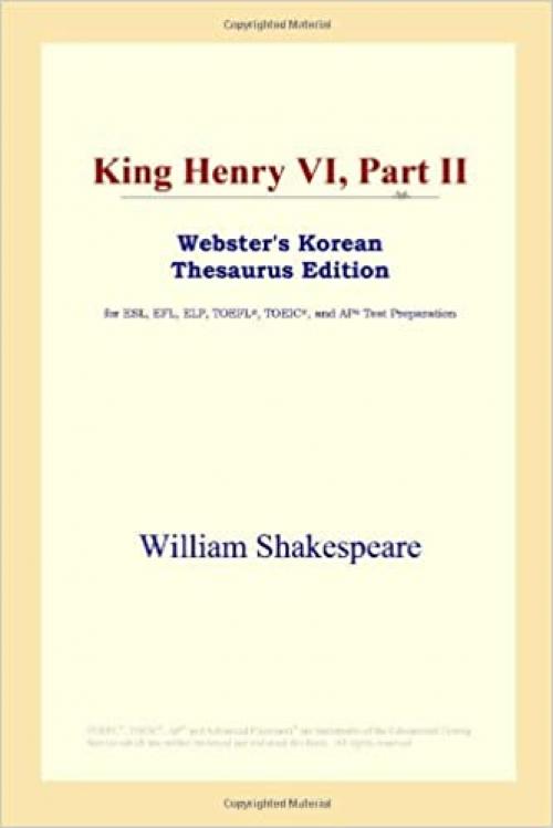 King Henry VI, Part II (Webster's Korean Thesaurus Edition)
