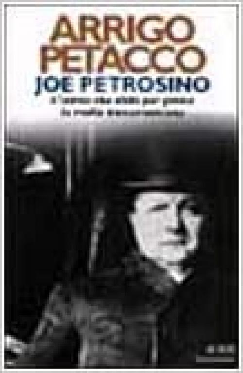 Joe Petrosino (Le scie)