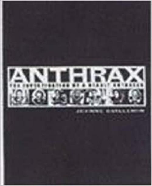 Anthrax: The Investigation of a Deadly Outbreak