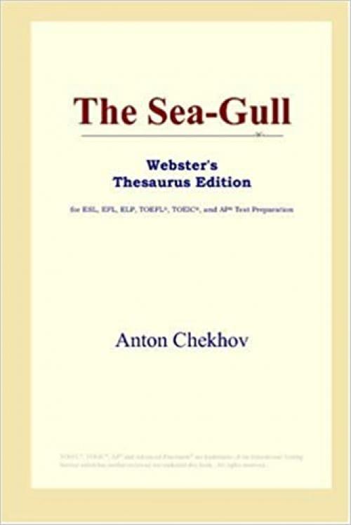 The Sea-Gull (Webster's Thesaurus Edition)