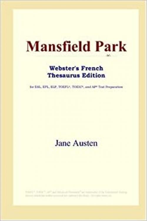 Mansfield Park (Webster's French Thesaurus Edition)