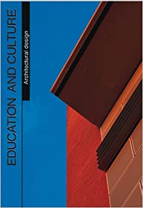 Education & Culture (Architectural Design) (English and Spanish Edition)
