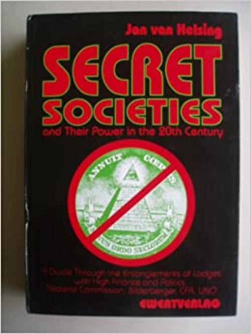 Secret Societies and Their Power in the 20th Century