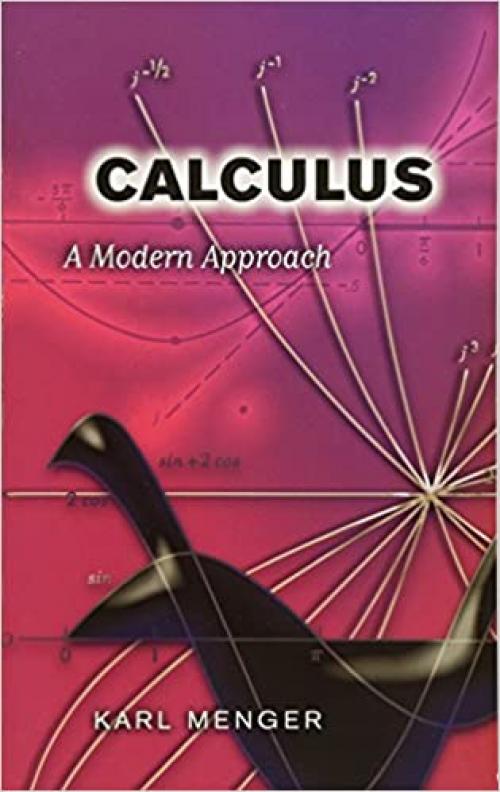 Calculus: A Modern Approach (Dover Books on Mathematics)