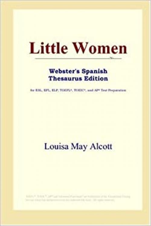 Little Women (Webster's Spanish Thesaurus Edition)