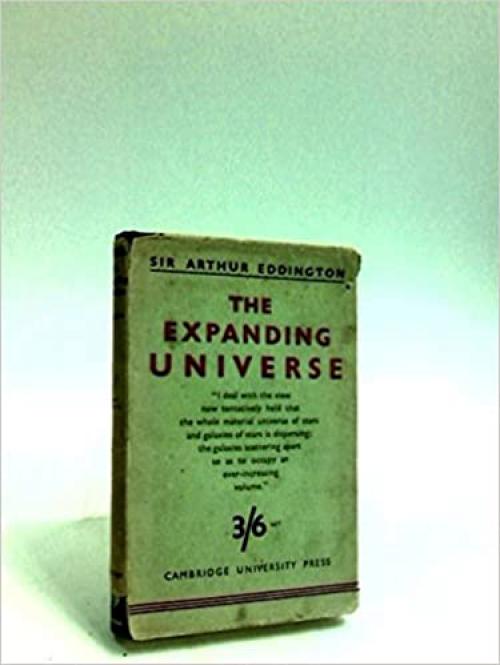 The Expanding Universe: Astronomy's 'Great Debate', 1900-1931 (Cambridge Science Classics)