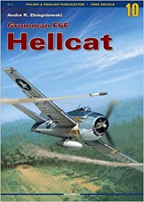 Grumman F6F Hellcat (Monograph, No. 10) (Polish and English Edition)