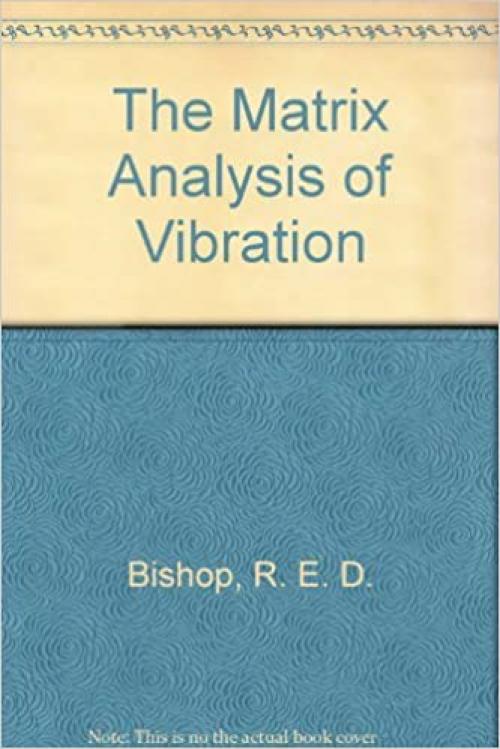 The Matrix Analysis of Vibration