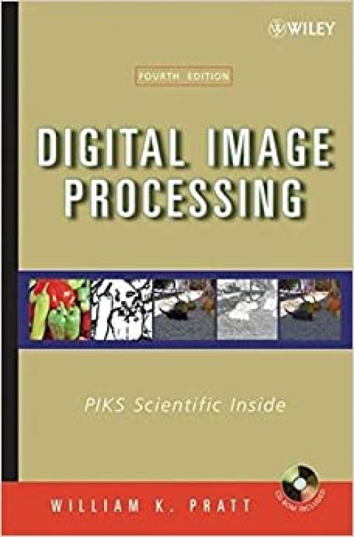 Digital Image Processing: PIKS Scientific Inside