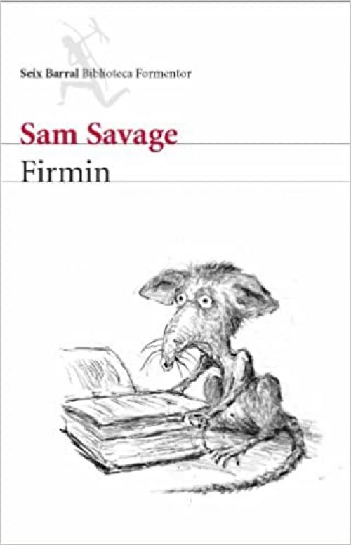 Firmin (Seix Barral Biblioteca Formentor) (Spanish Edition)
