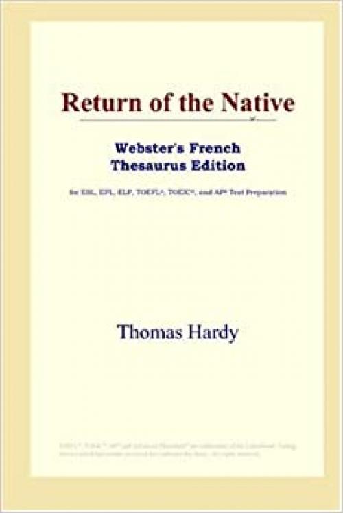 Return of the Native (Webster's French Thesaurus Edition)