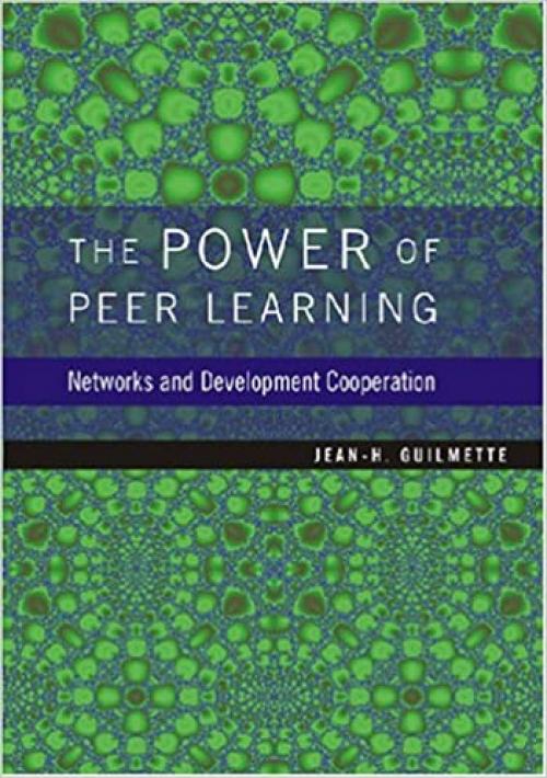 The Power of Peer Learning: Networks and Development Cooperation