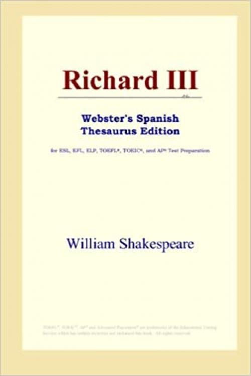 Richard III (Webster's Spanish Thesaurus Edition)