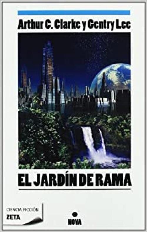El jardín de Rama (Ficción) (Spanish Edition)