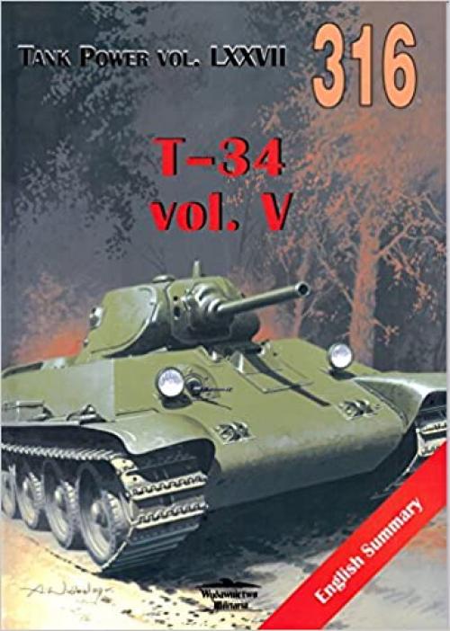 No. 316 - T-34 Vol. V - Tank Power Vol. LXXVII