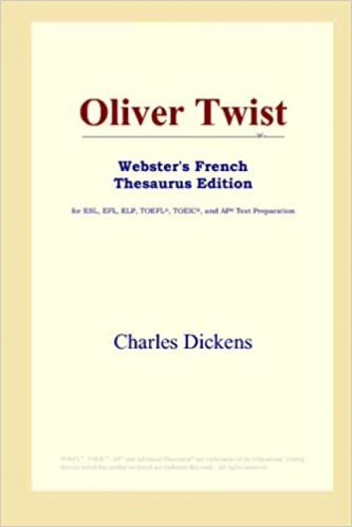 Oliver Twist (Webster's French Thesaurus Edition)