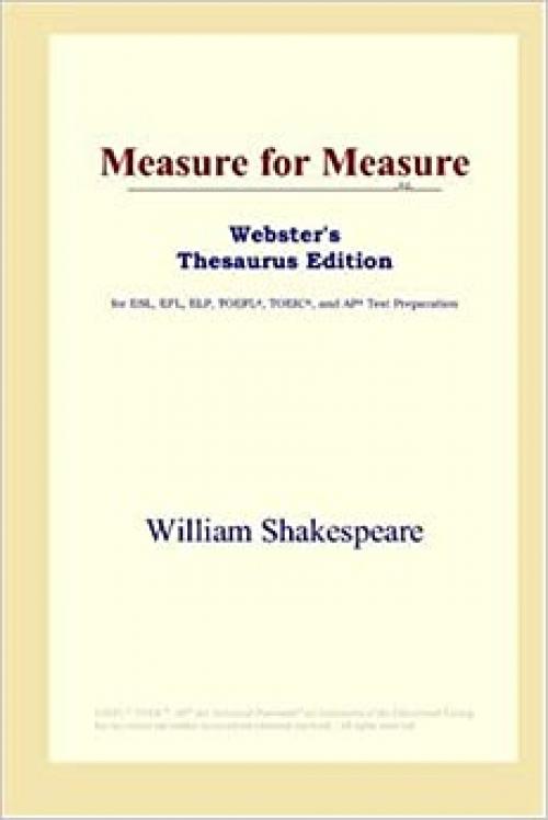Measure for Measure (Webster's Thesaurus Edition)