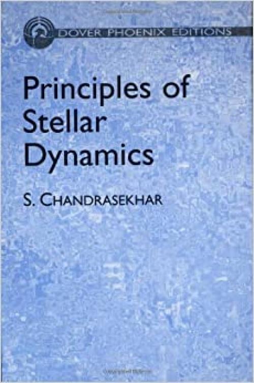 Principles of Stellar Dynamics (Dover Books on Physics)