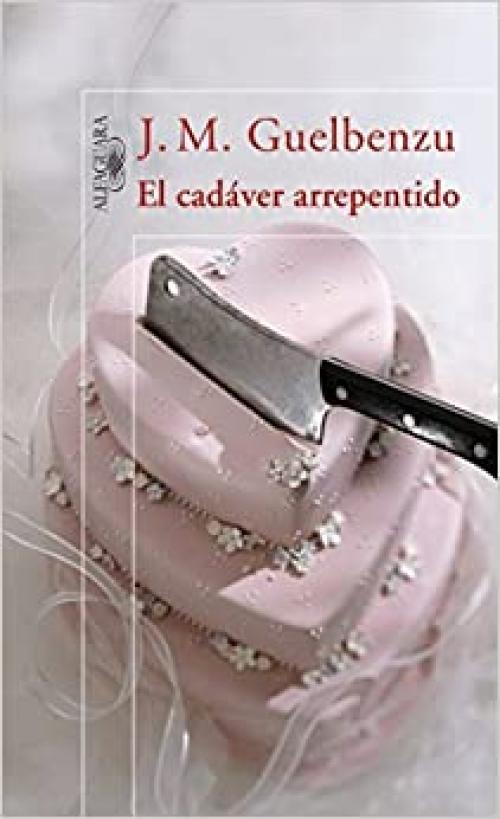 El cadáver arrepentido (HISPANICA) (Spanish Edition)