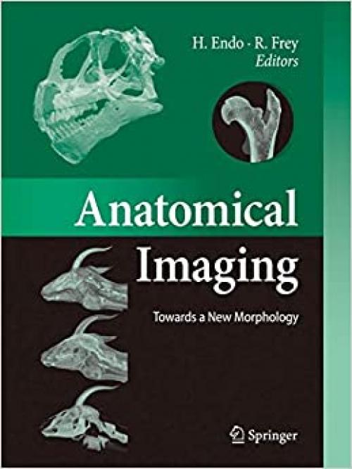 Anatomical Imaging: Towards a New Morphology
