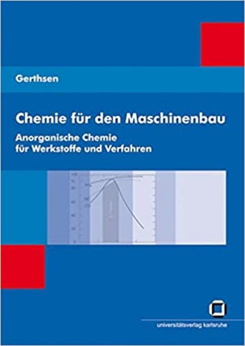 Chemie für den Maschinenbau 1: Anorganische Chemie für Werkstoffe und Verfahren (German Edition)