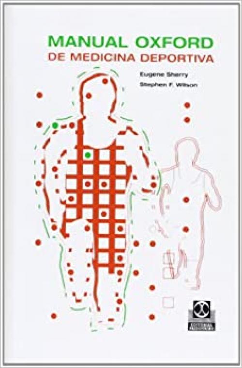 Manual Oxford de medicina deportiva (Spanish Edition)