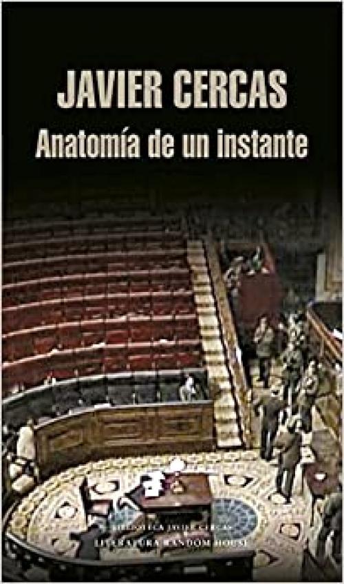 Anatomía de un instante / Anatomy of an Instant (Literatura Random House) (Spanish Edition)