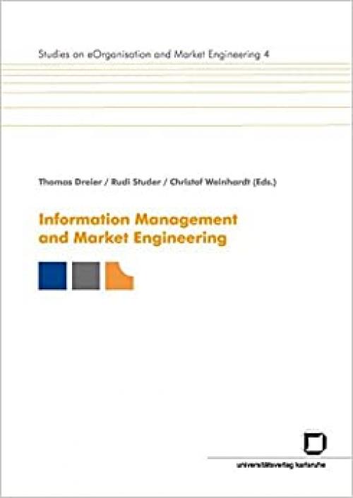 Information management and market engineering