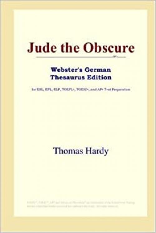 Jude the Obscure (Webster's German Thesaurus Edition)