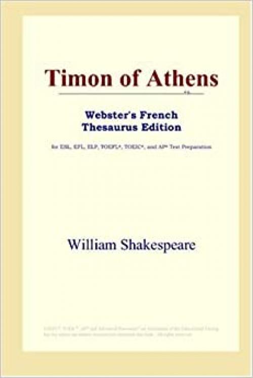 Timon of Athens (Webster's French Thesaurus Edition)