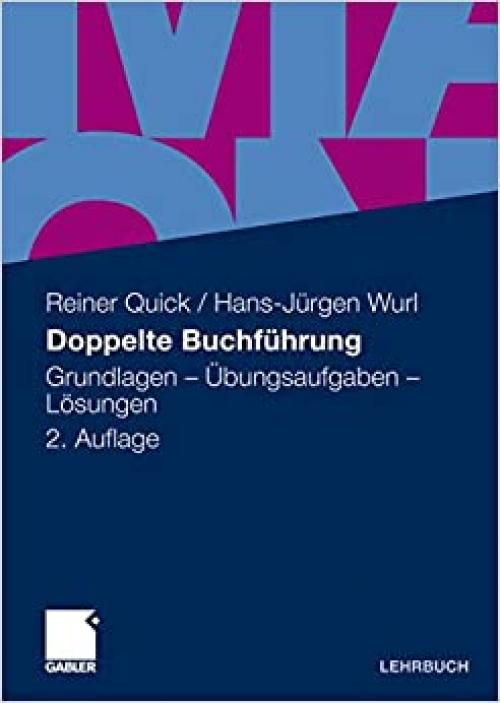Doppelte Buchführung: Grundlagen - Übungsaufgaben - Lösungen (German Edition)