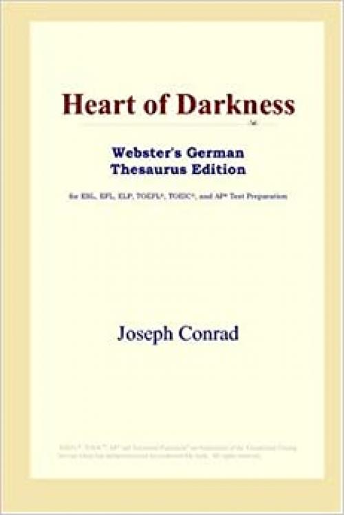 Heart of Darkness (Webster's German Thesaurus Edition)
