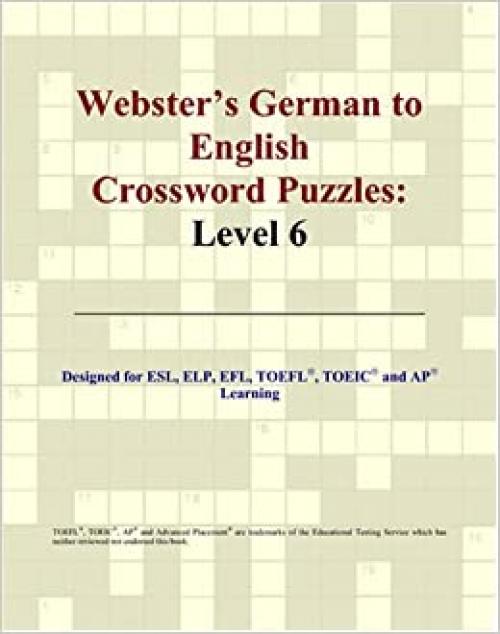 Webster's German to English Crossword Puzzles: Level 6