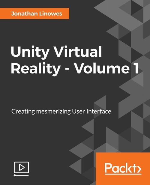 Oreilly - Unity Virtual Reality - Volume 1
