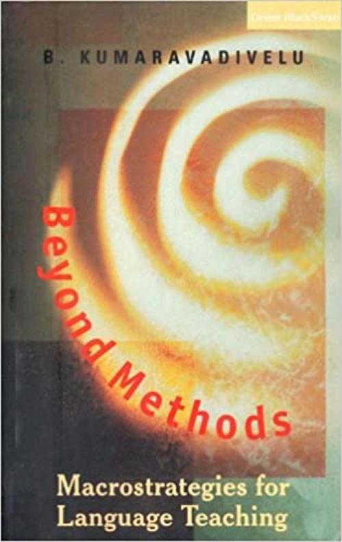 Beyond Methods:Macrostrategies For Lang.Teach