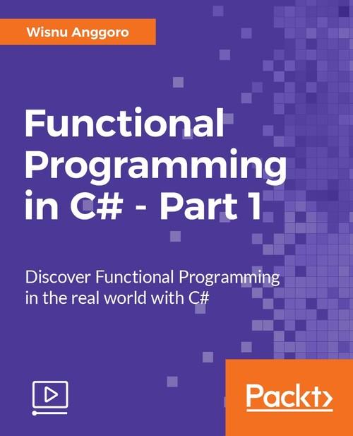 Oreilly - Functional Programming in C# - Part 1
