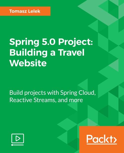 Oreilly - Spring 5.0 Project: Building a Travel Website
