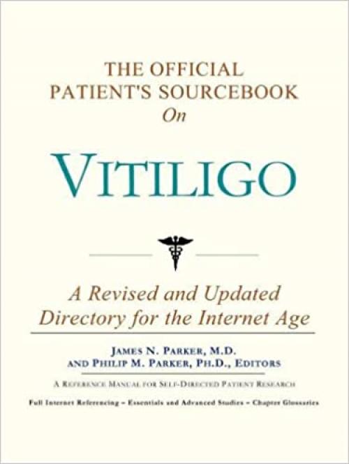 The Official Patient's Sourcebook on Vitiligo