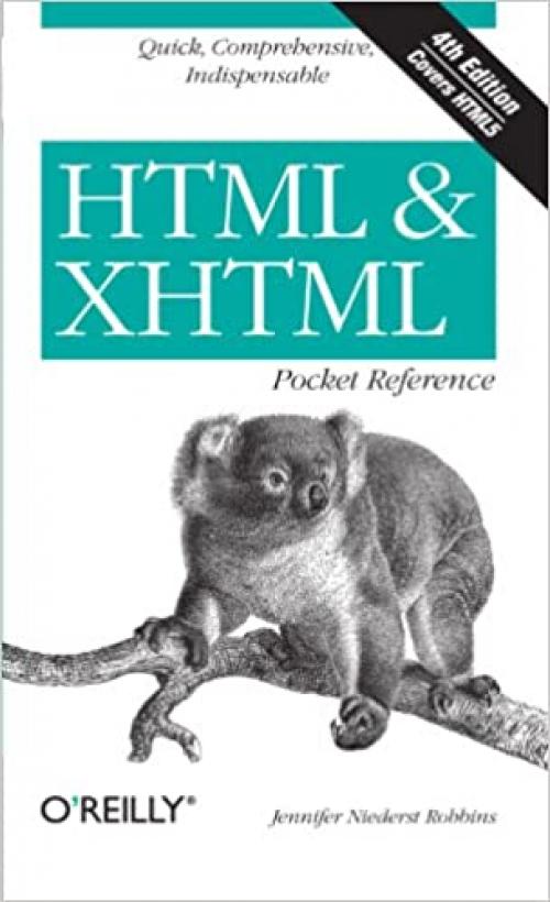 HTML and XHTML Pocket Reference (Pocket Reference (O'Reilly))