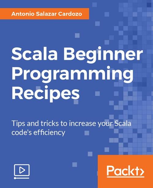 Oreilly - Scala Beginner Programming Recipes