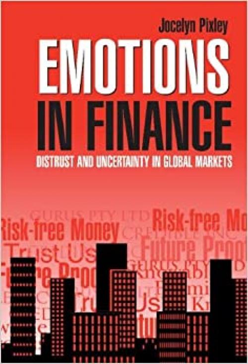 Emotions in Finance: Distrust and Uncertainty in Global Markets